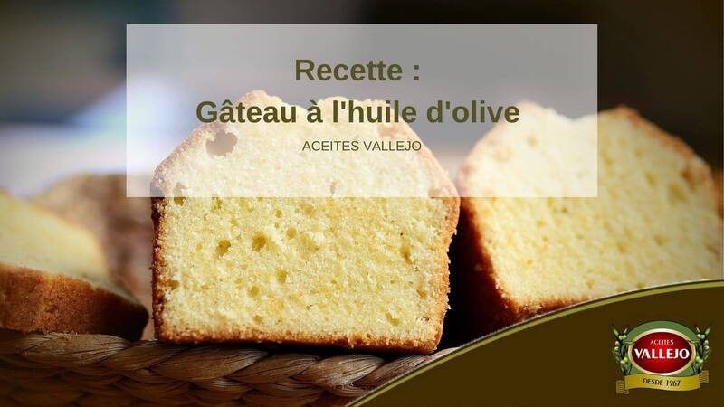 Recette: Gâteau à l'huile d'olive