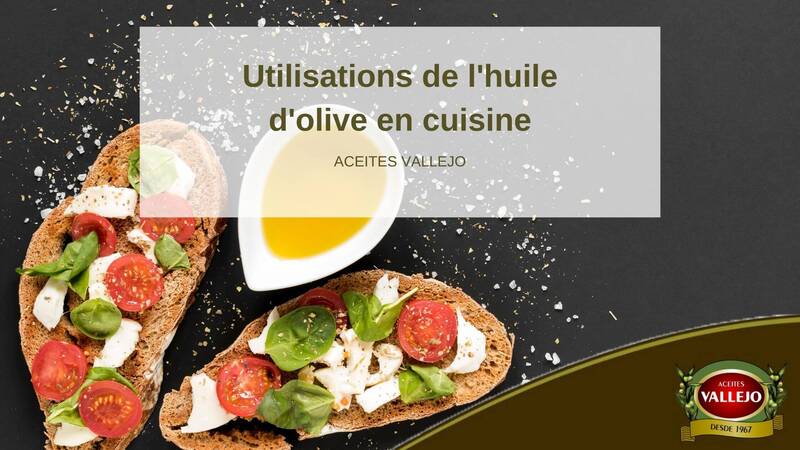 Utilisations de l'huile d'olive en cuisine